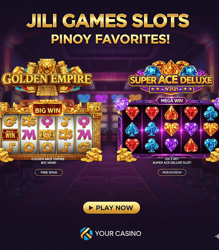 Jili Games Slots Review: Why Golden Empire and Super ACE Deluxe are PH Favorites